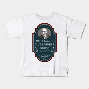 William S Burroughs Kids T-Shirt